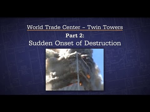 The Twin Towers | Part 2: Sudden Onset of Destruction