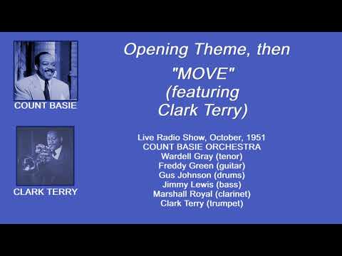 Clark Terry, Trumpet, Featured in "MOVE" with Count Basie. A 1951 Broadcast
