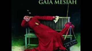 Gaia Mesiah - Gaia Mesiah