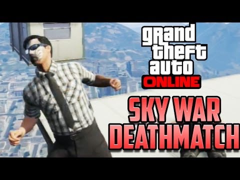 Grand Theft Auto V - Online: Sky War Melee Deathmatch!