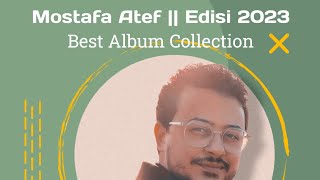 Download lagu Album Religi Mostafa Atef 2023 مصطفى عاطف... mp3