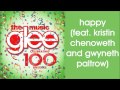 Glee - Happy (feat. Gwyneth Paltrow and Kristin ...