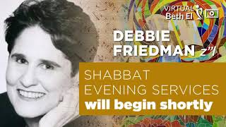 Shabbat Evening Services featuring the Music of Debbie Friedman z”l | January 1, 2022