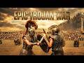 Epic Bronze Age Warfare The Siege Of Troy Edit