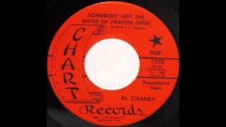 Teen 45 - Al Chaney - Somebody left the gates of heaven open