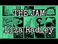 THE JAM - Liza Radley (Lyric Video)