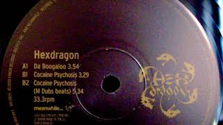 Hexdragon - Cocaine Psychosis (M-Dubs Beats)