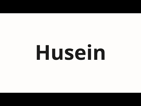 How to pronounce Husein