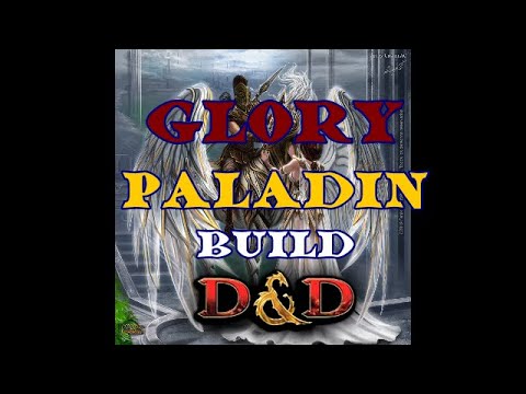 The Oath of Glory Paladin Build Guide