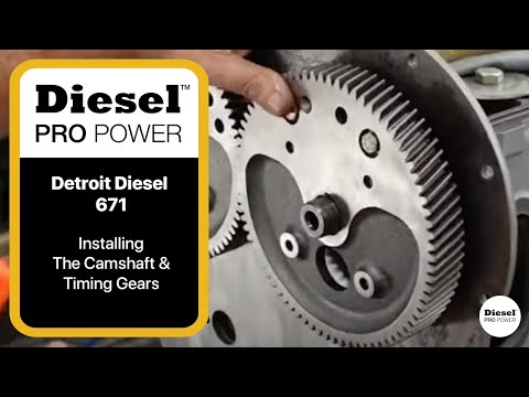 Installing Camshaft & Timing Gears (Detroit Diesel 671)