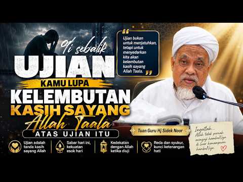 USTAZ SIDEK NOR - ORANG YANG DITIMPA BALA DAN UJIAN