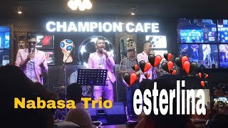 Download lagu EsterLina - live konser NABASA TRIO @Champion Cafe mp3
