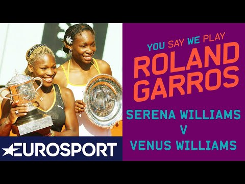 Serena Williams v Venus Williams | You Say, We Play | Eurosport