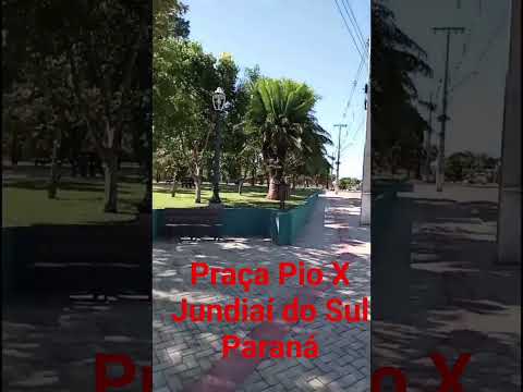 Praça Pio X Jundiaí do Sul Paraná