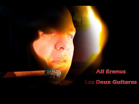 Ali Erenus - Les Deux Guitares
