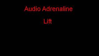 Audio Adrenaline Lift + Lyrics