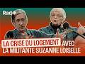 La crise du logement avec la militante Suzanne Loiselle | Le balado de Rad