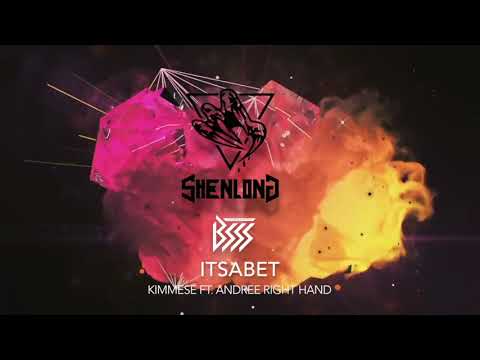 ITSABET - Kimmese f.t Andree Right Hand (Shenlong RMX)
