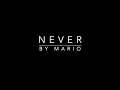 Never by Mario Karaoke w/ lyrics