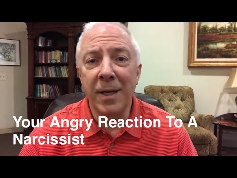 Your Angry Reactions To The Narcissist