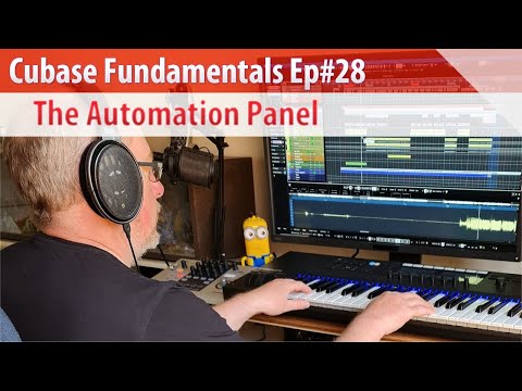 Cubase Fundamentals Ep#28 - The Automation Panel