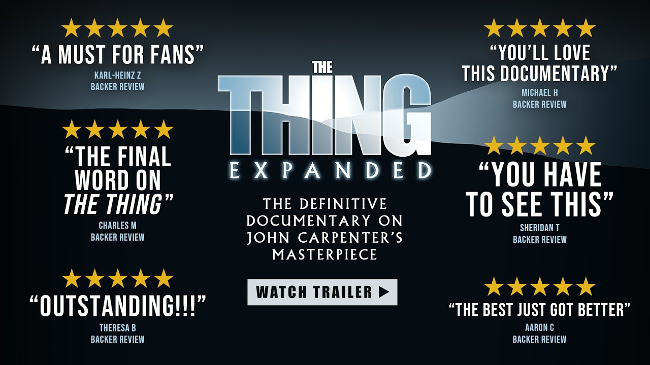 THE THING EXPANDED FINAL TRAILER - Now with Kurt Russell!