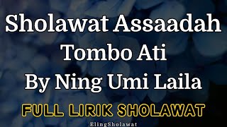 Download lagu Sholawat Assaadah Tombo Ati Obat Hati - Full Lirik Sholawat mp3