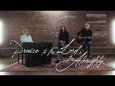 Thumbnail for Praise To The Lord The Almighty video