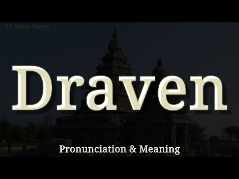 Draven: Pronunciation and Meaning