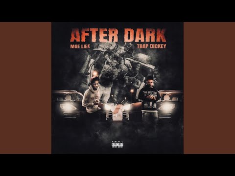 After Dark (feat. Trap Dickey)