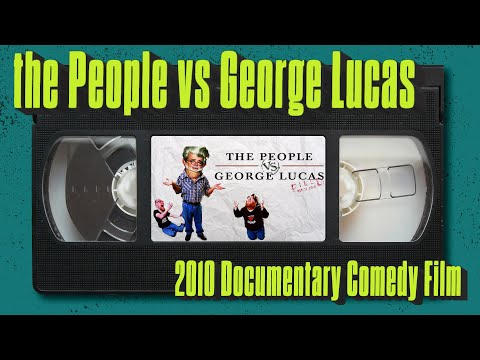 the People vs George Lucas (2010)