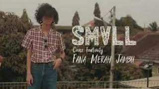 Download lagu SMVLL Fana Merah Jambu mp3