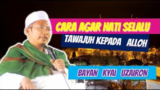 Download lagu Cara Agar Hati Selalu Tawajuh Kepada Alloh, Kyai Uzairon Temboro mp3 Download lagu Cara Agar Hati Selalu Tawajuh Kepada Alloh, Kyai Uzairon Temboro mp3