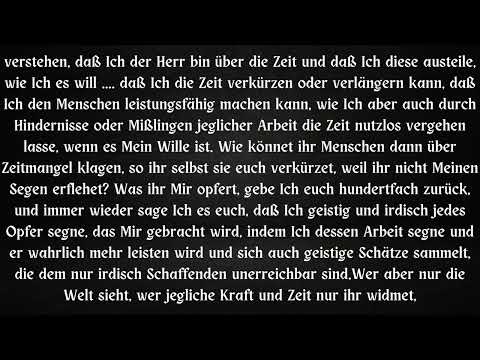 AUFOPFERN DER ZEIT FÜR GOTT UND GEISTIGE ARBEIT ....