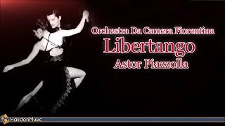 Libertango ( Astor Piazzolla ) - Orchestra da Camera Fiorentina