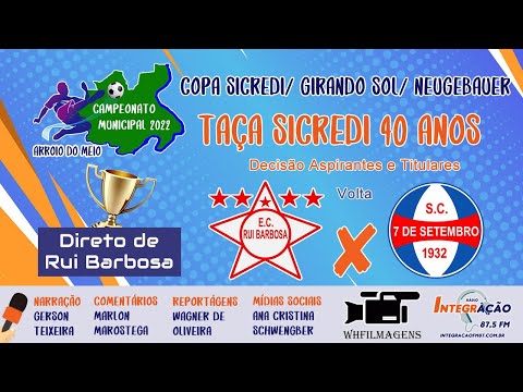 Decisão: Rui Barbosa x Sete de Setembro - Ao vivo