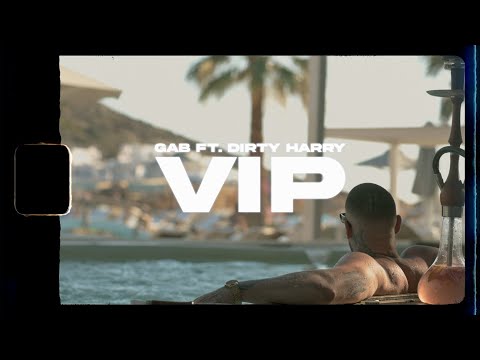 GAB x Dirty Harry - VIP (Official Music Video)