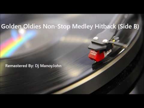 Dj Manoy John - Golden Oldies Non Stop Medley Hitback (Side B) Remastered BEST QUALITY