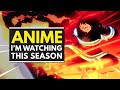 ANIME I'M WATCHING THIS SEASON