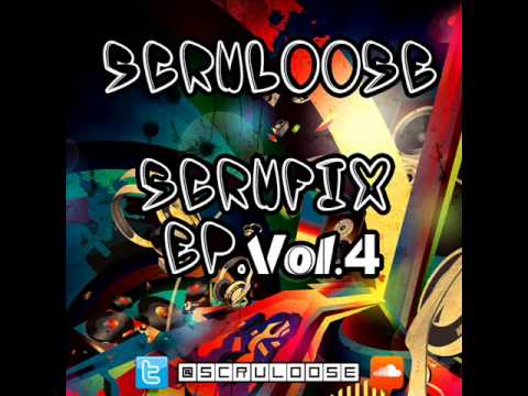 Scruloose - Scrufix.Vol.4 Showreel