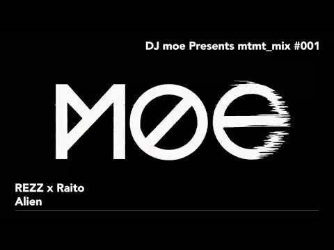 DJ moe Presents mtmt_mix #001