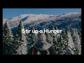 Stir up a Hunger by Paul Baloche