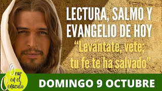 Evangelio del día de Hoy Domingo 9 de Octubre 2022 | CENACULO | Biblia CEE | Lc 17, 11-19 |