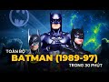 TẤT TẦN TẬT VỀ BATMAN (1989 - 1997)