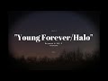 Beyoncé JAY Z Young Forever Halo Live Lyrics