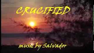 Crucified - Salvador