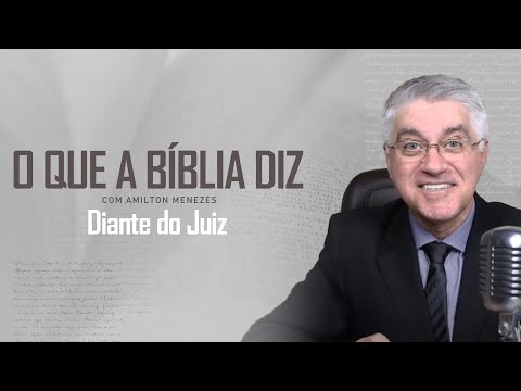 Diante do Juiz