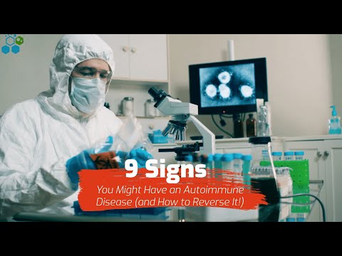 9 Signs You Might Have an Autoimmune Disease and How to Reverse It in 2024