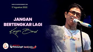Download lagu KANGEN BAND - JANGAN BERTENGKAR LAGI (Live Performance at Pintu Langit Pasuruan) mp3