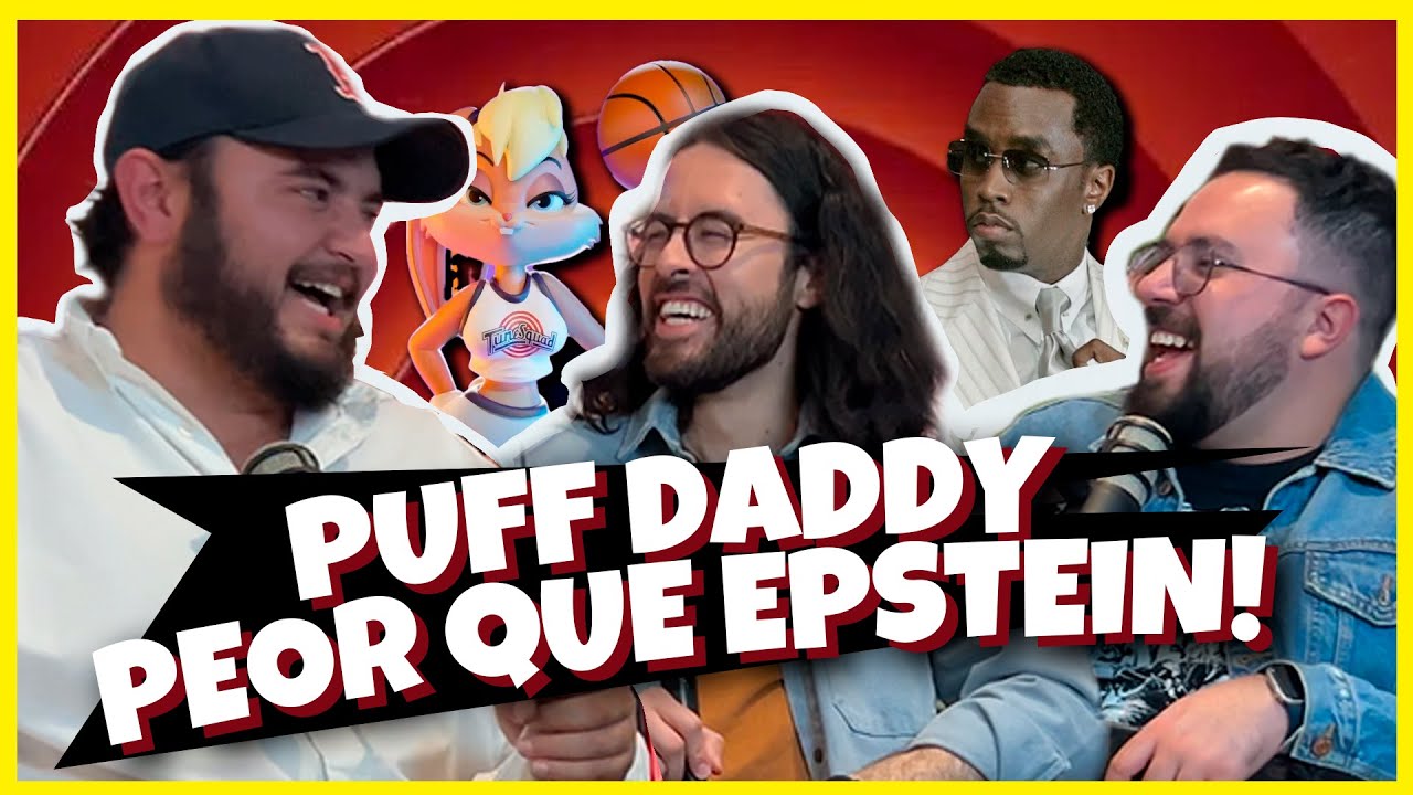 EP-46 | SE DESTAPO LA CLOACA! LOS DELITOS DE PUFF DADDY| LOLA BUNNY ES FURRY | SIAMESAS Y MAS